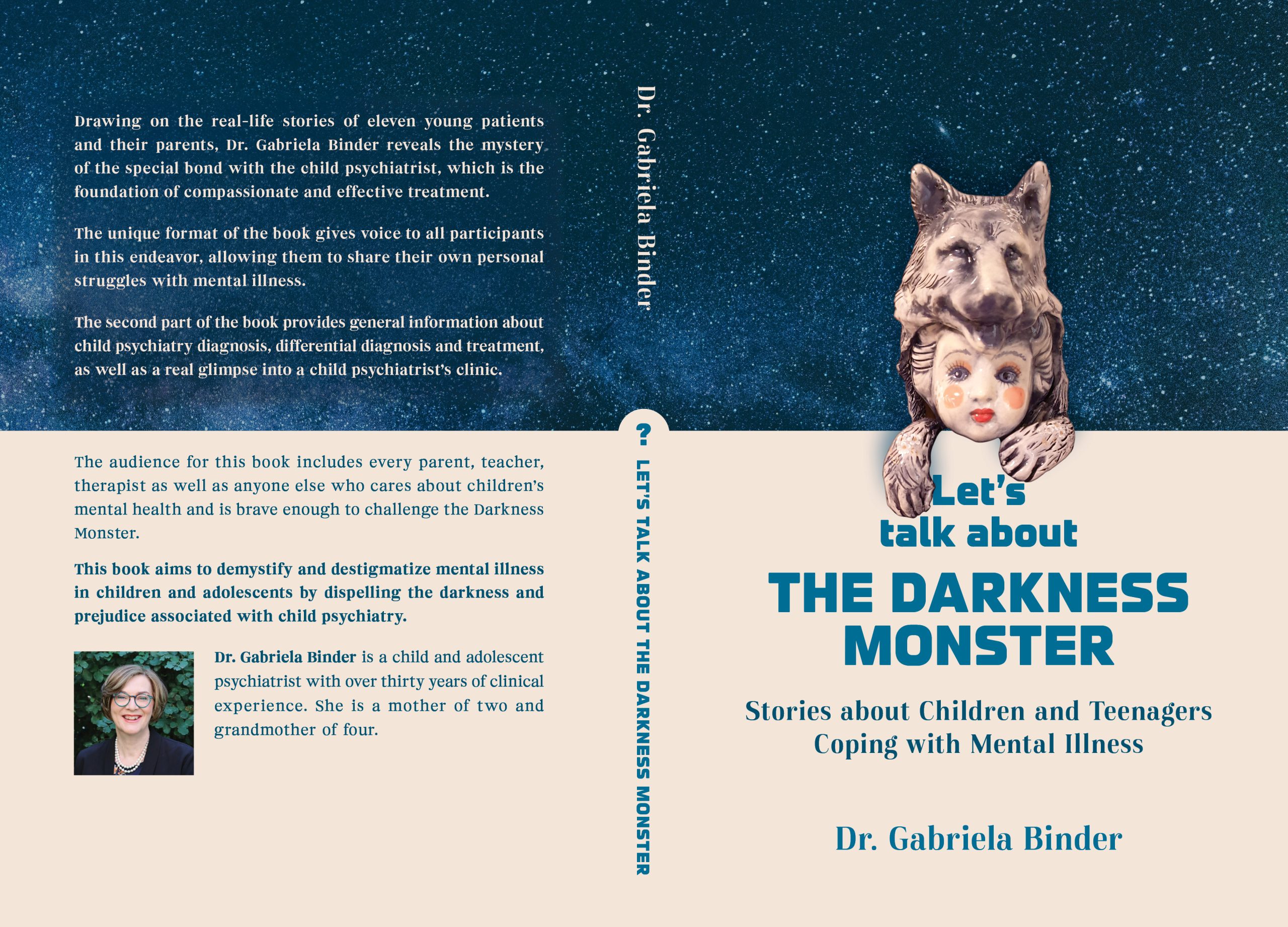 Lets talk about the darkness monster Dr. Gabriela Binder